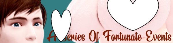 A Series Of Fortunate Events [v0.8]