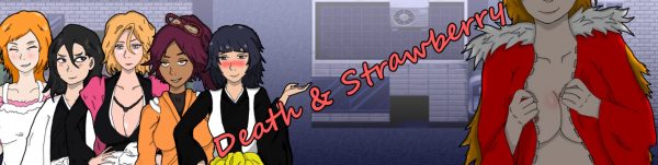 Death & Strawberry [v0.2]