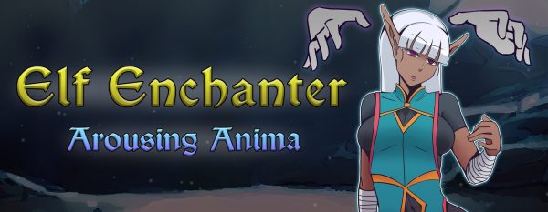 Elf Enchanter: Arousing Anima [v1.0]