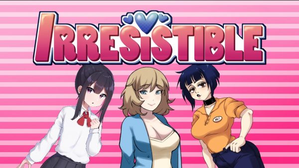 Irresistible [v1.0]