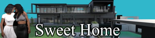 Sweet Home [v0.2]