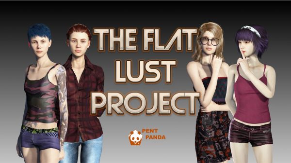 The Flat Lust Project [Final]