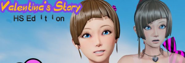 Valentina’s Story HS Edition [v0.08]