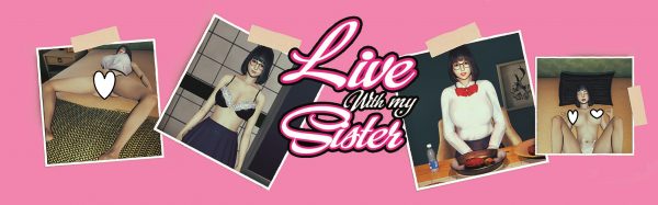 Live with my Sister [v0.1]